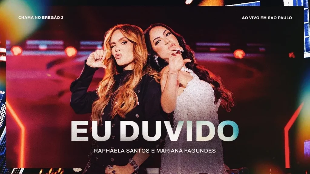 Raphaela Santos lança single Eu Duvido com Mariana Fagundes